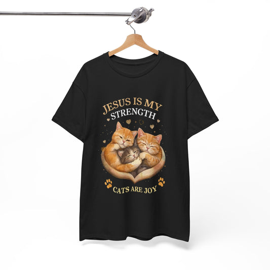 Christian Cat T-Shirt — Jesus Is My Strength, Cats Are Joy Comfort Tee