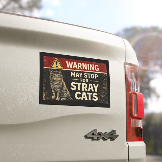 Warning May Stop for Stray Cats Car Magnet | Cat Rescue Retro Sign